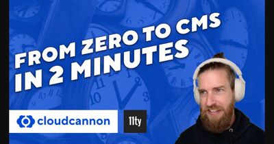 Screenshot of From Zero to CMS in 2 Minutes with CloudCannon and Eleventy